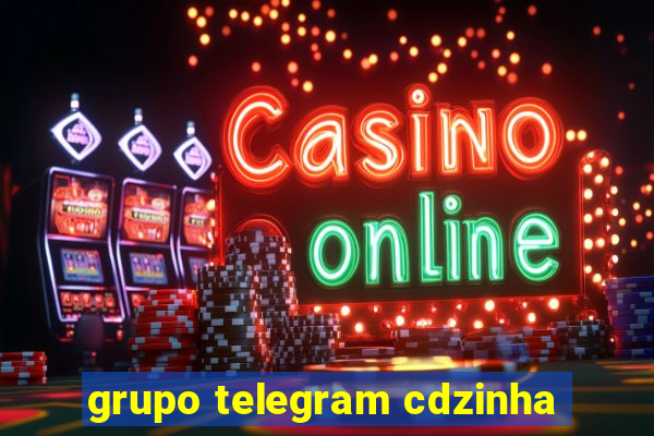 grupo telegram cdzinha